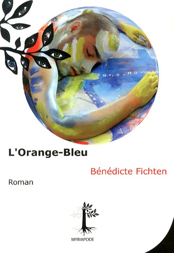 Bénédicte Fichten - L'orange-bleu.
