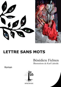 Bénédicte Fichten - Lettre sans mots.