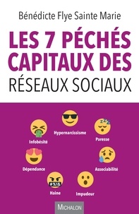 Téléchargement gratuit d'ebooks en anglais Les 7 péchés capitaux des réseaux sociaux (French Edition) par Bénédicte Flye Sainte Marie