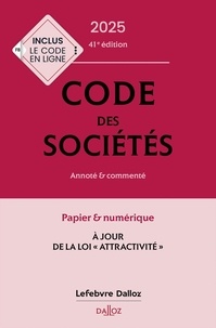 Bénédicte François et Alain Lienhard - Code des sociétés - Annoté & commenté.