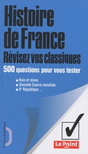 Bénédicte Gaillard - Histoire de France - Révisez vos classiques.