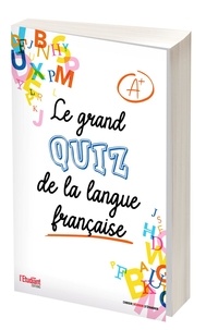 Bénédicte Gaillard - Le grand quiz de la langue française.