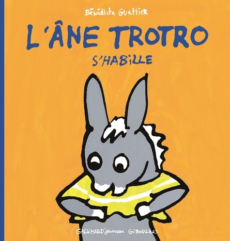 L'Ane Trotro Tome 4 L'âne Trotro s'habille