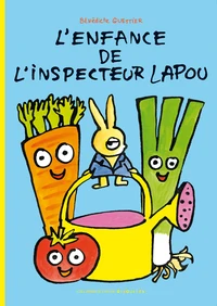L'enfance de l'inspecteur Lapou