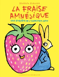 La fraise amnésique