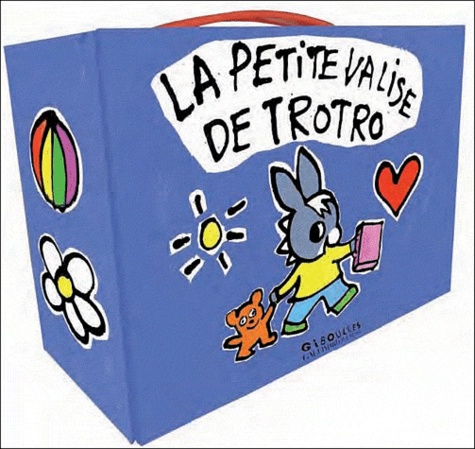 Bénédicte Guettier - La petite valise de Trotro.