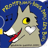Promenons-nous dans les bois