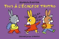 Bénédicte Guettier - Tous à l'école de Trotro.