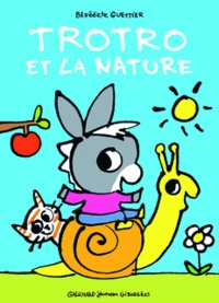 Bénédicte Guettier - Trotro et la nature.