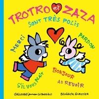 Bénédicte Guettier - Trotro et Zaza Tome 31 : Trotro et Zaza sont très polis.