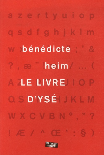 Bénédicte Heim - Le livre d'Ysé.