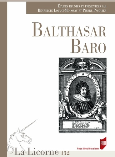 La Licorne N° 132/2018 Balthasar Baro