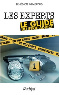Bénédicte Meneroud et Bénédicte Meneroud - Les Experts, le guide du serie-addict.