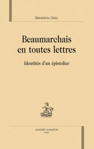 Beaumarchais en toutes lettres
