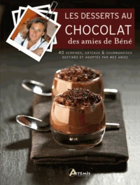 Les desserts au chocolat des amies de Béné