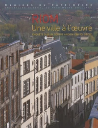 Riom, une ville à l'oeuvre