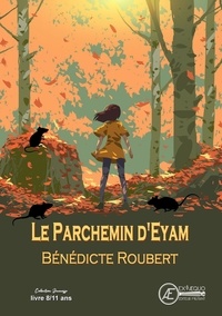 Bénédicte Roubert - Le parchemin d'Eyam.
