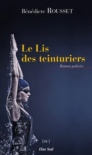 Le Lis des teinturiers