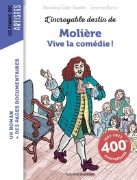 Bénédicte Solle-Bazaille et Sandrine Martin - L'incroyable destin de Molière - Vive la comédie !.