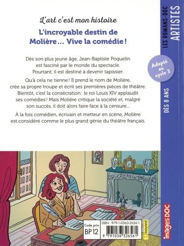 L'incroyable destin de Molière. Vive la comédie !