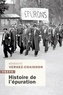 Bénédicte Vergez-Chaignon - Histoire de l'épuration.