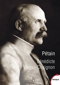 Bénédicte Vergez-Chaignon - Pétain.