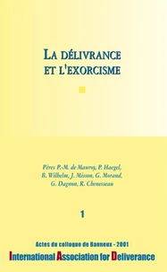 La délivrance et l'exorcisme