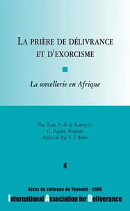 La prière de délivrance et d'exorcisme