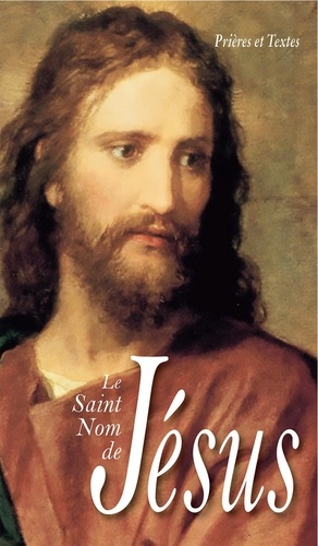  Bénédictines Editions - Le Saint Nom de Jésus.