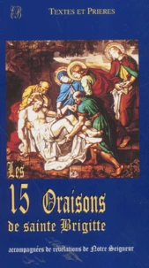 Les 15 Oraisons de sainte Brigitte