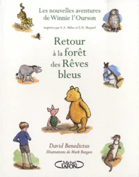 Retour à la forêt des Rêves bleus