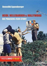 Heidi, Hellebarden &amp; Hollywood