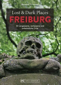 Lost &amp; Dark Places Freiburg