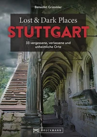 Lost &amp; Dark Places Stuttgart