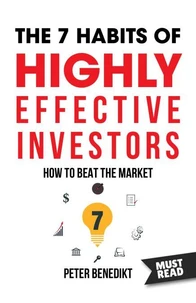The 7 habits of highly effective investors
