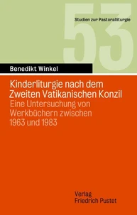 Kinderliturgie nach dem Zweiten Vatikanischen Konzil