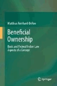 Beneficial Ownership - Basic and Federal Indian Law Aspects of a Concept.