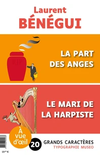 Le Mari de la harpiste ; La Part des anges