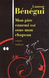 Mon pire ennemi est sous mon chapeau