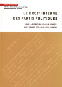 Le droit interne des partis politiques