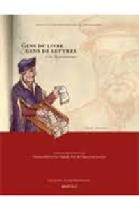 Gens du livre & gens de lettres à la Renaissance