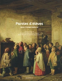 Paroles d’élèves dans l’Europe moderne