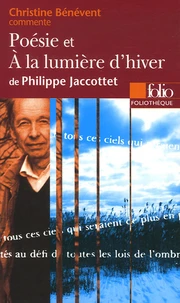 Poésie et A la lumière d'hiver de Philippe Jaccottet