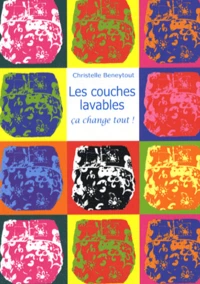 Les couches lavables... ça change tout !