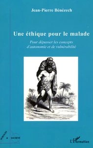 Une éthique pour le malade