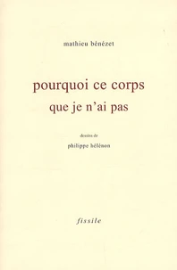 Pourquoi ce corps que je n'ai pas