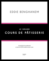 Le grand cours de pâtisserie