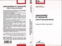 ADOLESCENCE ET SEXUALITE. Liens et maillage-réseau