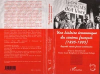 Une histoire économique du cinéma français, 1895-1995