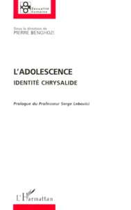 L'Adolescence. Identite Chrysalide